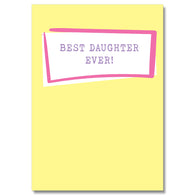 Best Daughter Ever Card